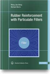 Rubber Reinforcement with Particulate Fillers - Meng-Jiao Wang, Michael Morris