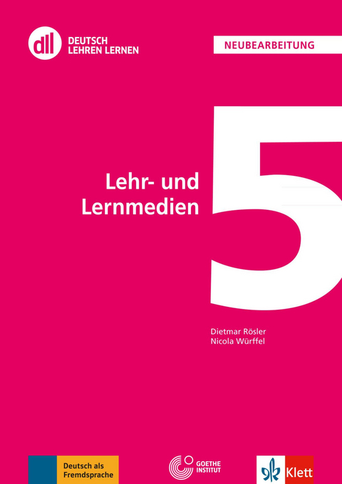 DLL 05: Lehr- und Lernmedien - Dietmar Rösler, Nicola Würffel