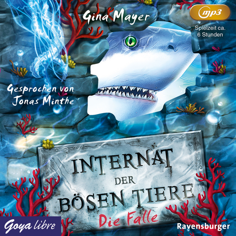 Internat der bösen Tiere - Gina Mayer