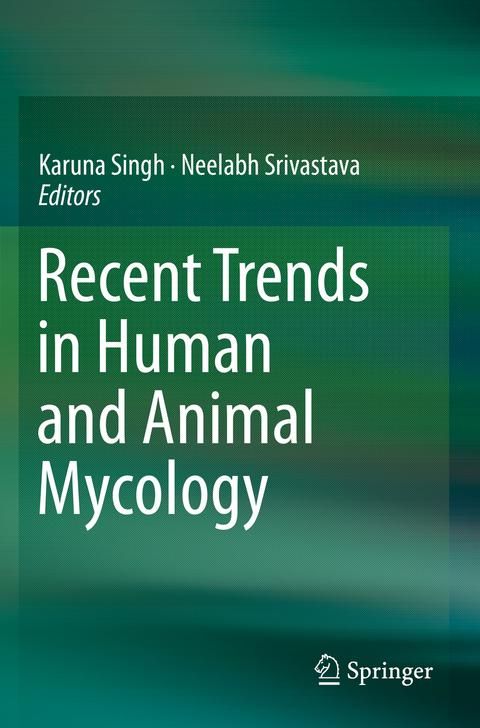 Recent Trends in Human and Animal Mycology - 