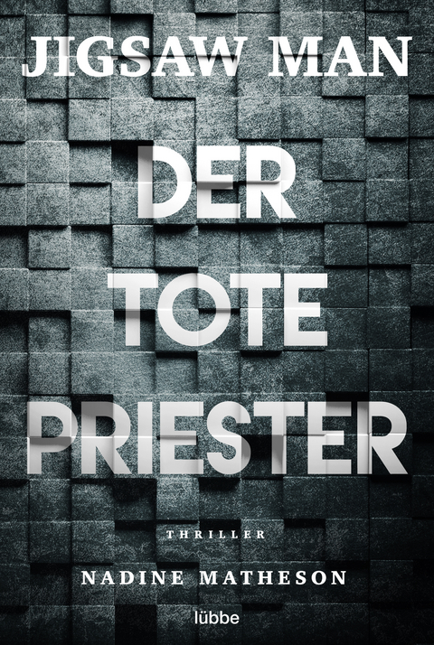 Jigsaw Man - der tote Priester - Nadine Matheson