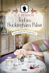 Tod im Buckingham Palast - C. C. Benison