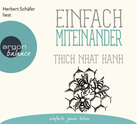 Einfach miteinander -  Thich Nhat Hanh