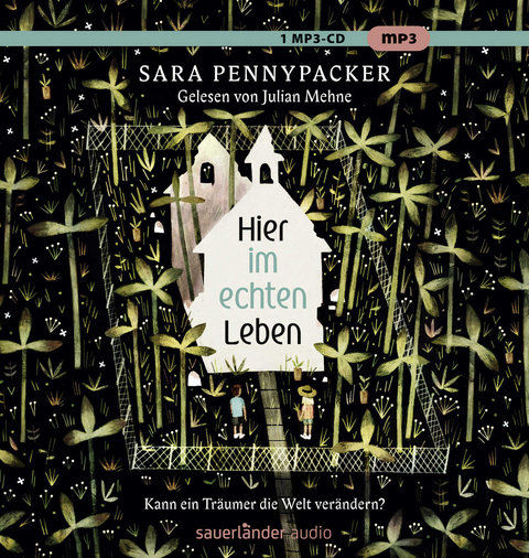 Hier im echten Leben - Sara Pennypacker