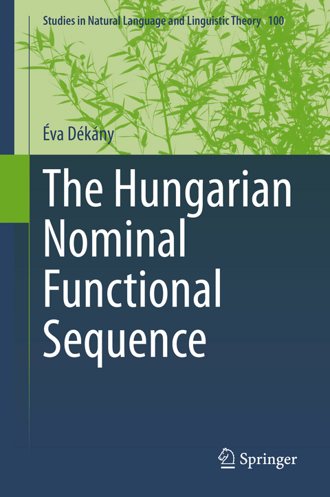 The Hungarian Nominal Functional Sequence - Éva Dékány