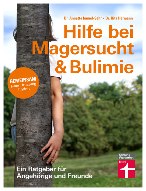 Hilfe bei Magersucht & Bulimie - Rita Hermann, Annette Immel-Sehr