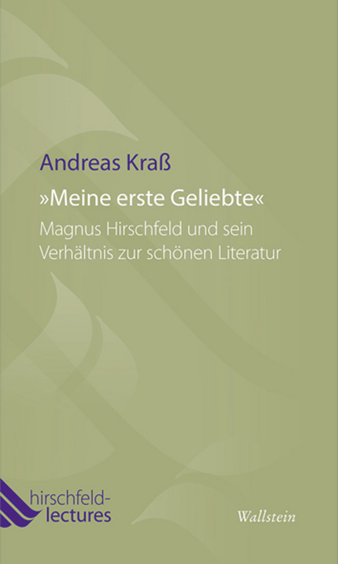 "Meine erste Geliebte" - Andreas Kraß