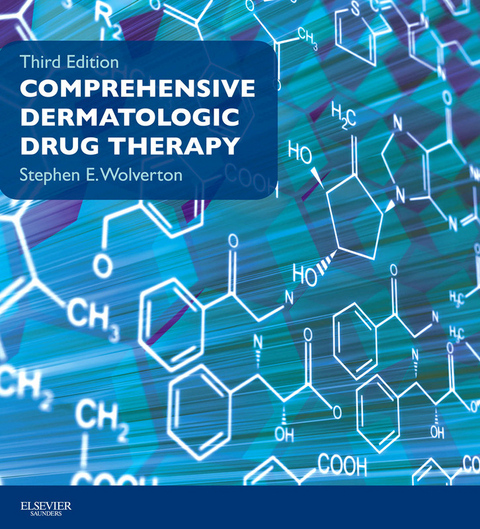 Comprehensive Dermatologic Drug Therapy E-Book -  Jashin J. Wu