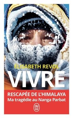 Vivre : récit - Elisabeth Revol