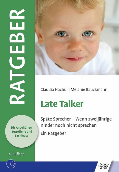 Late Talker -  Claudia Hachul,  Melanie Bauckmann