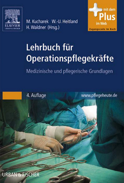 Lehrbuch für Operationspflegekräfte - 