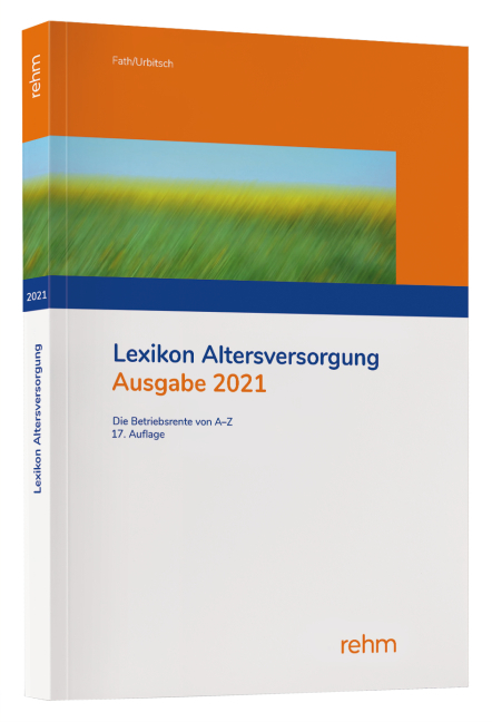 Lexikon Altersversorgung 2021 - Ralf Fath, Christian Urbitsch