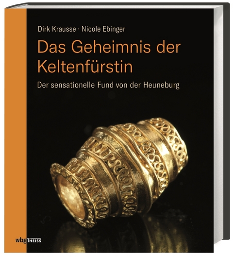 Das Geheimnis der Keltenfürstin - Dirk Krausse, Nicole Ebinger