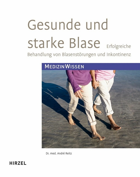 Gesunde und starke Blase - Andre Reitz