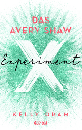 Das Avery Shaw Experiment - Kelly Oram