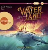 Waterland - Stunde der Giganten - Dan Jolley