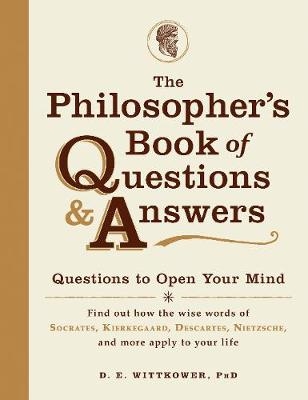 Philosopher's Book of Questions & Answers -  D.E. Wittkower