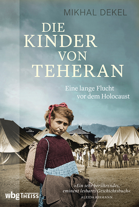 Die Kinder von Teheran - Mikhal Dekel