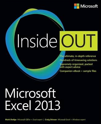 Microsoft Excel 2013 Inside Out -  Mark Dodge,  Craig Stinson