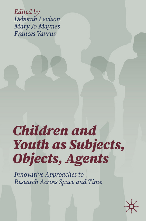 Children and Youth as Subjects, Objects, Agents - 