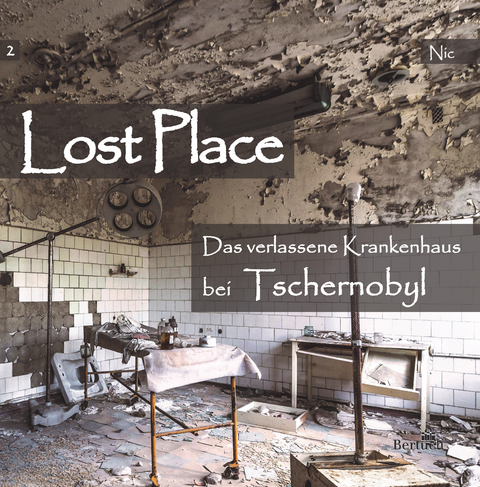 Das verlassene Krankenhaus bei Tschernobyl -  Nic