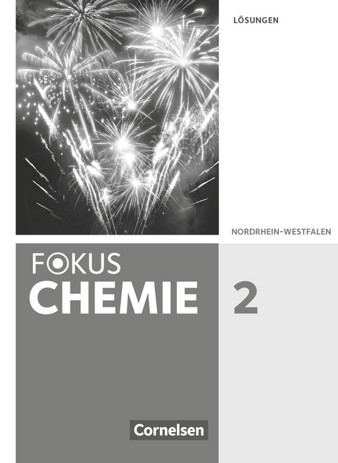 Fokus Chemie - Neubearbeitung - Gymnasium Nordrhein-Westfalen - Band 2