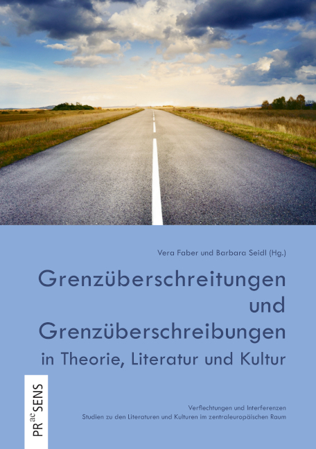 Grenzüberschreitungen und Grenzüberschreibungen in Theorie, Literatur und Kultur - Evelyn Kraut