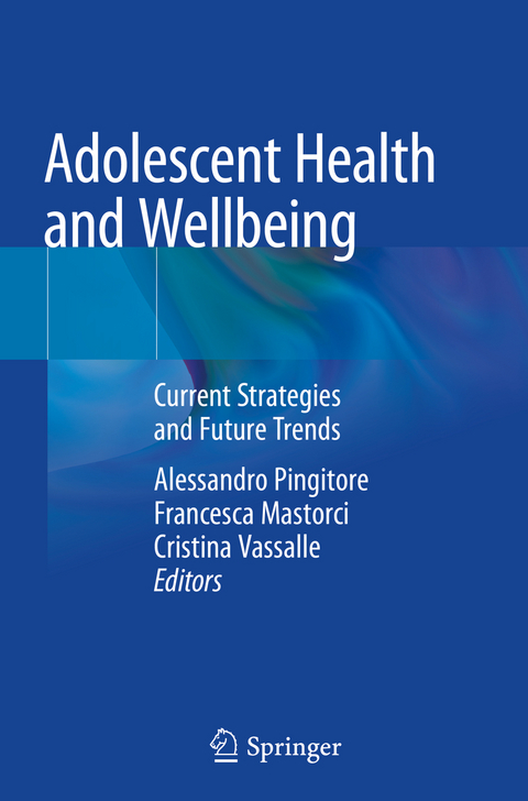 Adolescent Health and Wellbeing - 