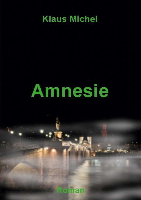 Amnesie - Klaus Michel