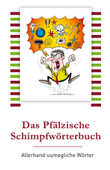 Das Pfälzische Schimpfwörterbuch - Sauer, Walter