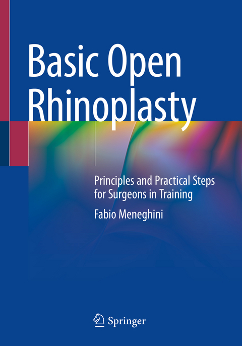 Basic Open Rhinoplasty - Fabio Meneghini