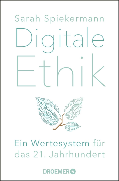 Digitale Ethik - Sarah Spiekermann