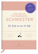 Für meine wunderbare Schwester - Elma van Vliet