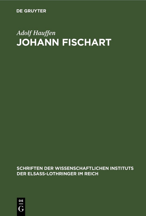 Johann Fischart - Adolf Hauffen