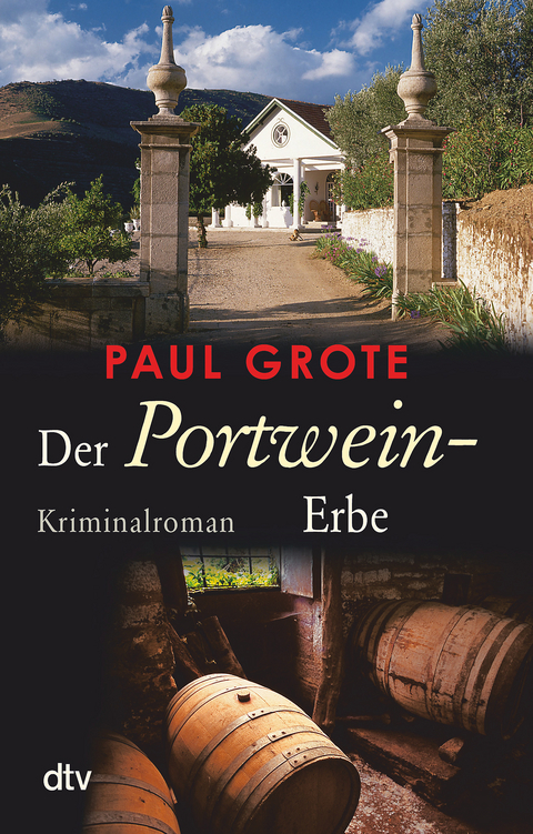 Der Portwein-Erbe - Paul Grote