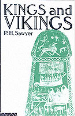 Kings and Vikings -  P.H. Sawyer