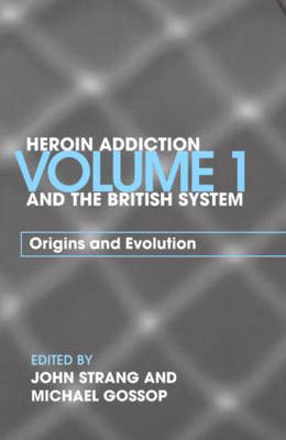 Heroin Addiction and The British System - 