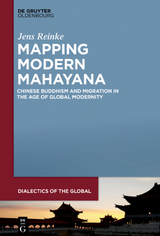 Mapping Modern Mahayana - Jens Reinke