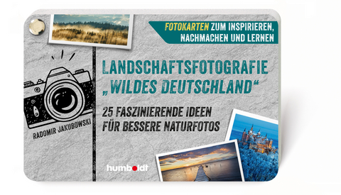 Landschaftsfotografie „Wildes Deutschland“ - Radomir Jakubowski