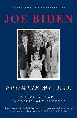 Promise Me, Dad - Joe Biden