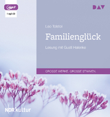 Familienglück - Lev Nikolaevič Tolstoj