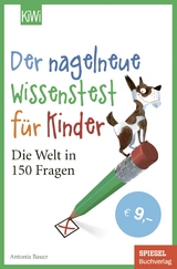 Der nagelneue Wissenstest für Kinder - Antonia Bauer