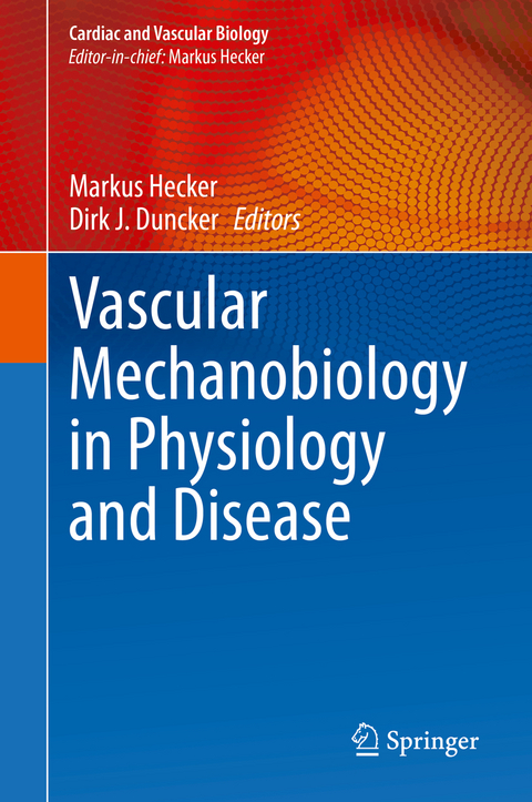 Vascular Mechanobiology in Physiology and Disease - 