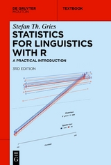 Statistics for Linguistics with R - Gries, Stefan Th.