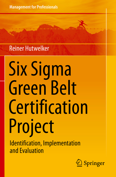 Six Sigma Green Belt Certification Project - Reiner Hutwelker