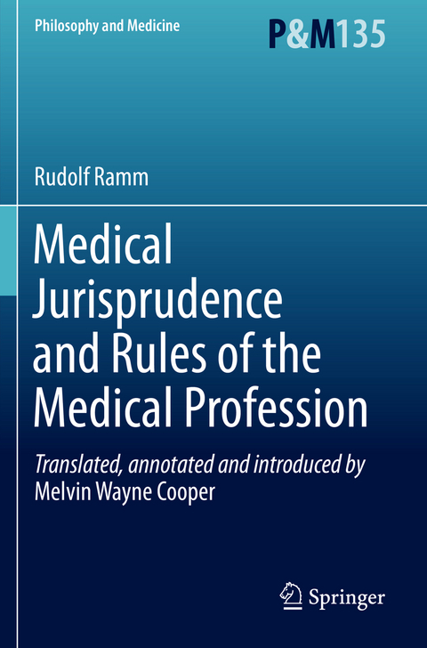 Medical Jurisprudence and Rules of the Medical Profession - Rudolf Ramm