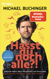 Hasst du noch alle?! - Michael Buchinger