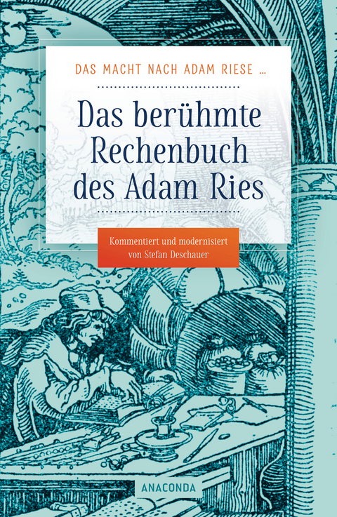 Das macht nach Adam Riese - Stefan Deschauer