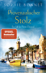 Provenzalischer Stolz - Sophie Bonnet