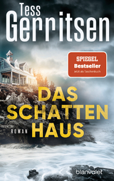 Das Schattenhaus - Tess Gerritsen